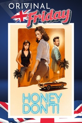 (O.V.) Honey Don'T!