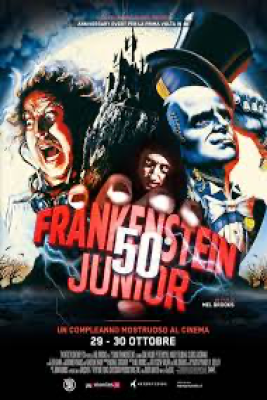 Frankenstein Junior  50 Anniversario