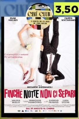 Finche' Notte Non Ci Separi