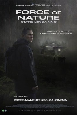 Force Of Nature - Oltre L'Inganno