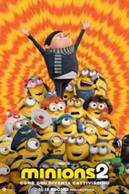 Minions 2: Come Gru Diventa Cattivissimo