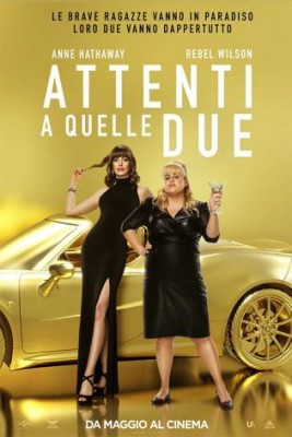 Attenti A Quelle Due